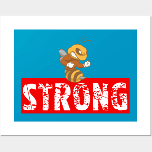 Be Strong Posters and Art